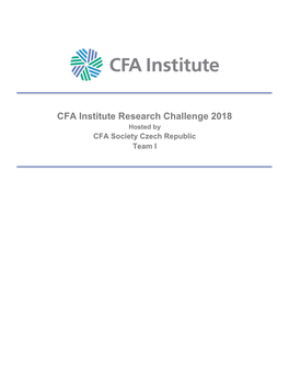 CFA Institute Research Challenge 2018 Hosted by CFA Society Czech Republic Team I