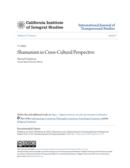 Shamanism in Cross-Cultural Perspective Michael Winkelman Arizona State University–Retired