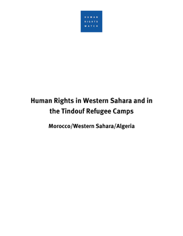 Humanr Ights in Western Sahara and in the Tindouf Refugee Camps