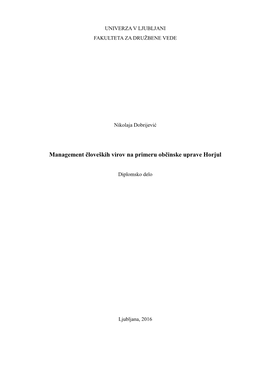 Management Človeški Virov Na Primeru Občinske Uprave Horjul Ravnanje S Človeškimi Viri Je Danes Precej Razširjen Pojem, Tako V Zasebnem Kot Javnem Sektorju