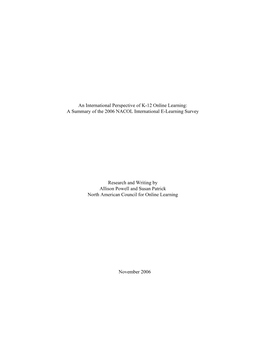 An International Perspective of K-12 Online Learning: a Summary of the 2006 NACOL International E-Learning Survey