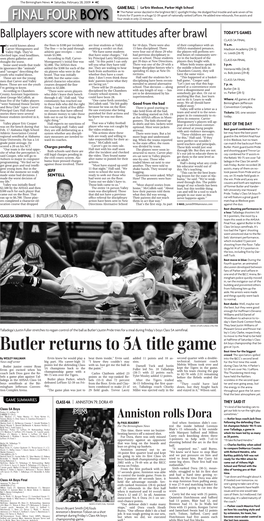 Butler Returns to 5A Title Game Best Time for the Biggest Crowd: the Spectators Spilled by WESLEY HALLMAN Ervin Knew He Would Play a Beat Them Inside,” Ervin Said