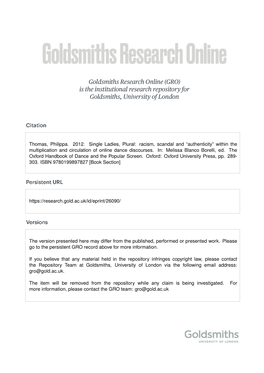 Thomas, Philippa. 2012. Single Ladies, Plural: Racism, Scandal and “Authenticity” Within the Multiplication and Circulation of Online Dance Discourses