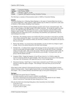 Transmitter Hunting Speaker: Glen Thomas, WB6W Date: Thursday, 5-Apr-01, at 1930 Event: Cupertino ARES General Meeting, Orientation Training