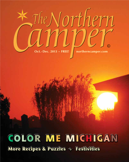 Color ME MICHIGAN More Recipes & Puzzles  Festivities 2 L the Northern Camper Have a  Nice Day! Stop By, Say 