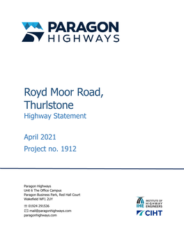 Royd Moor Road, Thurlstone Highway Statement