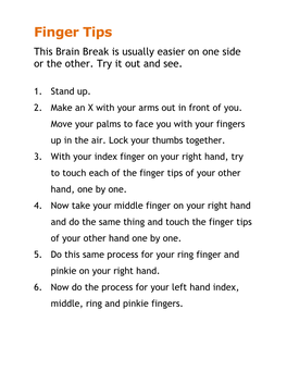 Finger Tips This Brain Break Is Usually Easier on One Side Or the Other