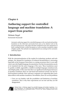 Authoring Support for Controlled Language and Machine Translation: a Report from Practice Melanie Siegel Hochschule Darmstadt