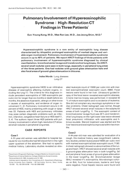 Pulmonary Involvement of Hypereosinophilic Syndrome : High-Resolution CT Findings in Three Patients1