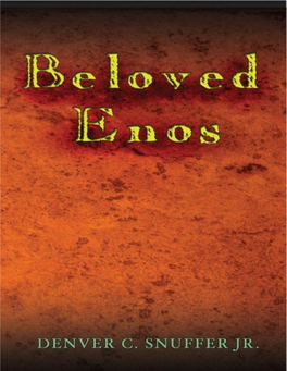 Beloved Enos Makes No Attempt to Reiterate Those Necessary Foundational Concepts
