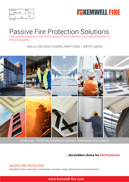 Passive Fire Protection Solutions High Quality Products in the Critical Areas of Fire Protection to Provide Protection to Life and Property