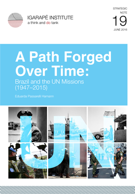 A Path Forged Over Time: Brazil and the UN Missions (1947–2015)