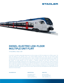 DIESEL-ELECTRIC LOW-FLOOR MULTIPLE UNIT FLIRT Trinity Metro, Texas USA