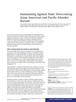 Immunizing Against Hate: Overcoming Asian American and Pacific Islander Racism Lee Savio Beers, MD, FAAP,A Moira Szilagyi, MD, Phd, FAAP,B Warren M