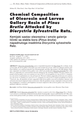 Chemical Composition of Oleoresin and Larvae Gallery Resin of Pinus Brutia Attacked by Dioryc Tria Sylvestrella Ratz