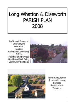 Long Whatton & Diseworth PARISH PLAN 2008