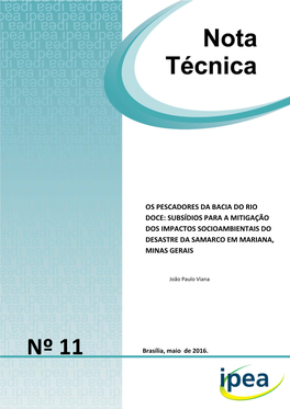 Os Pescadores Da Bacia Do Rio Doce: Subsídios Para a Mitigação Dos Impactos Socioambientais Do Desastre Da Samarco Em Mariana, Minas Gerais