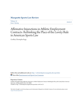Affirmative Injunctions in Athletic Employment Contracts: Rethinking the Place of the Lumley Rule in American Sports Law Geoffrey Christopher Rapp