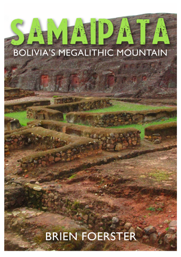Samaipata: Bolivia’S Megalithic Mountain