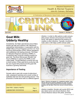 Goat Milk: Able Product, Farmers and Producers Have Their Herds’ Milk Tested to Determine the Presence of Udderly Healthy Mastitis Or Other Infections