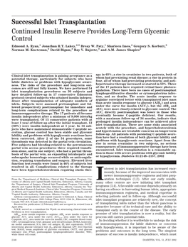 Successful Islet Transplantation Continued Insulin Reserve Provides Long-Term Glycemic Control Edmond A