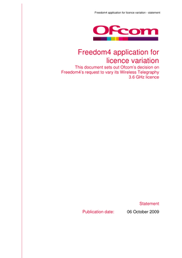 Freedom4 Application for Licence Variation - Statement