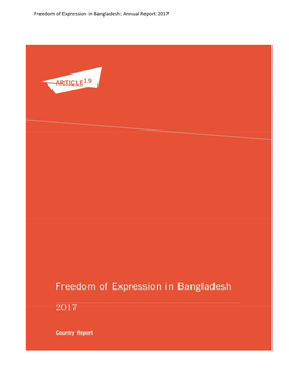Freedom of Expression in Bangladesh: Annual Report 2017 Page 1 of 30