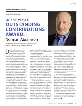 OUTSTANDING CONTRIBUTIONS AWARD: Norman Abramson Citation: Fundamental Contributions to the Theory and Practice of Random Access Wireless Networking