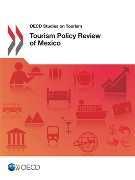 Tourism Policy Review of Mexico Tourism Policy Review of Mexico of Review Policy Tourism