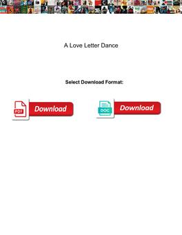 A Love Letter Dance