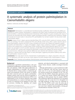 A Systematic Analysis of Protein Palmitoylation in Caenorhabditis Elegans Matthew J Edmonds and Alan Morgan*