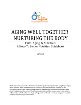 AGING WELL TOGETHER: NURTURING the BODY Faith, Aging, & Nutrition: a How-To Senior Nutrition Guidebook