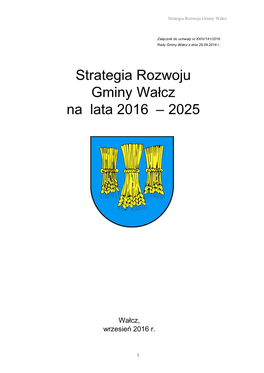 Strategia Rozwoju Gminy Wałcz Na Lata 2016 – 2025