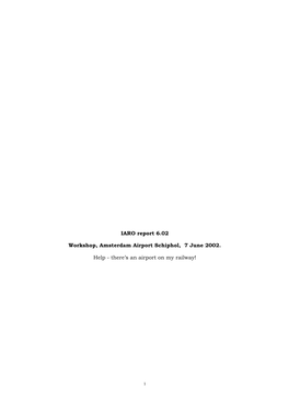 IARO Report 6.02 Workshop, Amsterdam Airport Schiphol, 7 June 2002. Help