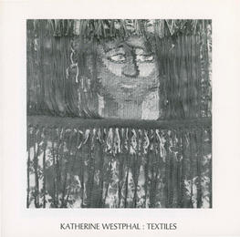 Katherine Westphal: Textiles