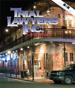 Louisiana LOUISIANA LITIGATORS: While People Leave the Pelican State, Attorneys Thrive