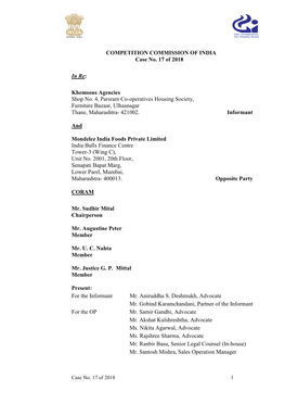 COMPETITION COMMISSION of INDIA Case No. 17 of 2018 in Re: CORAM Mr. Sudhir Mital Chairperson Mr. Augustine Peter Member Mr. U