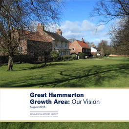 Great Hammerton Growth Area: Our Vision August 2015
