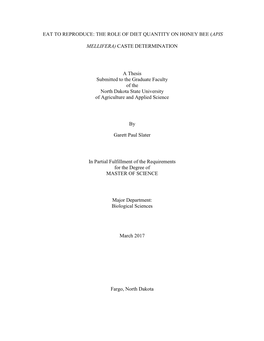 The Role of Diet Quantity on Honey Bee (Apis Mellifera) Caste Determination