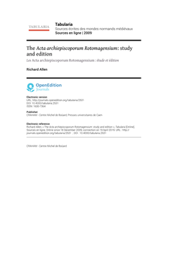 The Acta Archiepiscoporum Rotomagensium: Study and Edition Les Acta Archiepiscoporum Rotomagensium : Étude Et Édition