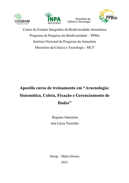 Apostila Curso De Treinamento Em “Aracnologia: Sistemática, Coleta, Fixação E Gerenciamento De Dados”