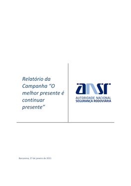 Relatório Da Campanha “O Melhor Presente É Continuar Presente”