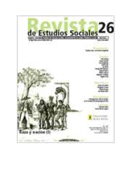 Revista De Estudios Sociales, 26 | Abril 2007, «Raza Y Nación (I)» [En Línea], Publicado El 19 Abril 2018, Consultado El 04 Mayo 2021