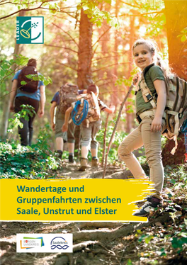 Wandertage Und Gruppenfahrten Zwischen Saale, Unstrut Und Elster