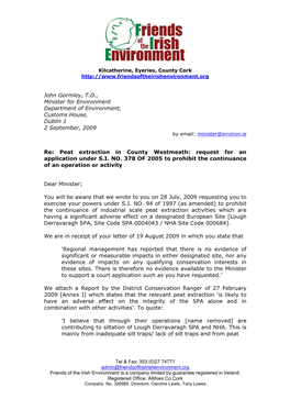 John Gormley, T.D., Minister for Environment Department of Environment, Customs House, Dublin 1 2 September, 2009 by Email: Minister@Environ.Ie