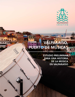 Valparaíso, Puerto De Músicas