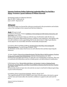 Impostor Syndrome Strikes: Embracing Leadership When You Feel Like a Phony: Presenters: Jayanti Addleman & William Sannwald