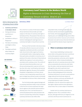 Customary Land Tenure in the Modern World Rights to Resources in Crisis: Reviewing the Fate of Customary Tenure in Africa - Brief #1 of 5