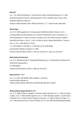 Maa Karl Nar. 7. 10. 1904 Pivoň/Stockau O. Horšovský Týn, Bytem Lísková/Haselberg, Od 1. 5. 1942 Nový Kramolín/Neu-Grama