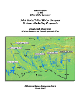 Status Report: Joint State/Tribal Water Compact and Water Marketing Proposals